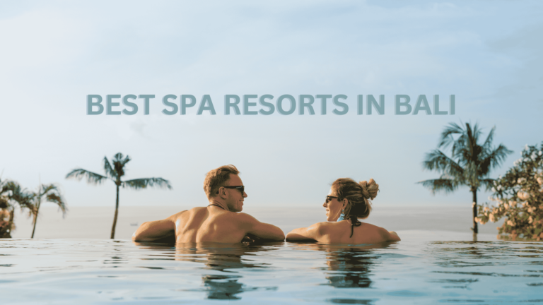 Best Spa Resorts in Bali